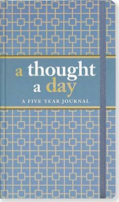 A Thought A Day: A Five Year Journal
