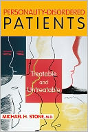 Personality-Disordered Patients: Treatable and Untreatable