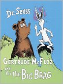 Gertrude McFuzz and The Big Brag