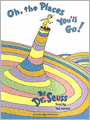Oh, The Places You'll Go!