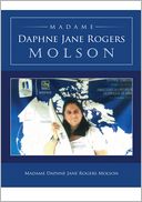 MADAME DAPHNE JANE ROGERS MOLSON