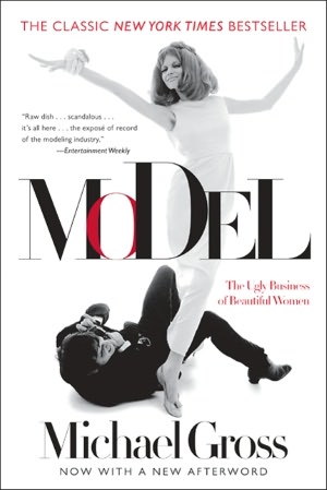 Model: The Ugly Business of Beautiful Women