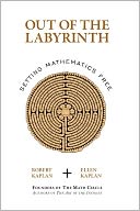 Out of the Labyrinth: Setting Mathematics Free