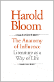 The Anatomy of Influence: Literature as a Way of Life