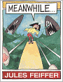 Meanwhile... (Turtleback School & Library Binding Edition)
