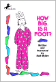 How Big Is A Foot? (Turtleback School & Library Binding Edition)