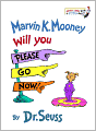 Marvin K. Mooney, Will You Please Go Now! (Turtleback School & Library Binding Edition)