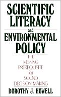 Scientific Literacy And Environmental Policy