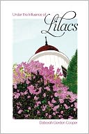Under The Influence Of Lilacs