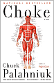 Choke (Turtleback School & Library Binding Edition)