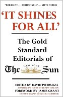 'It Shines for All': The Gold Standard Editorials of the New York Sun
