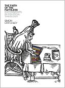 The Faith of the Faithless: Experiments in Political Theology