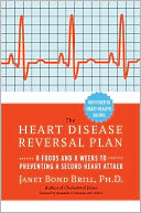 The Heart Disease Reversal Plan: 8 Foods and 8 Weeks to Preventing a Second Heart Attack