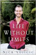 Life Without Limits by Nick Vujicic: NOOK Book Cover