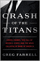Crash of the Titans: Greed, Hubris, the Fall of Merrill Lynch, and the Near-Collapse of Bank of America