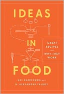 download Ideas in Food : Great Recipes and Why They Work book