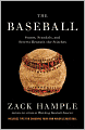 The Baseball: Stunts, Scandals, and Secrets Beneath the Stitches
