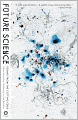 Future Science: Essays from the Leading Edge