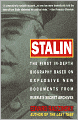 Stalin: The First In-Depth Biography Based on Explosive New Documents From Russia's Secret Archives