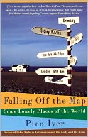 Falling off the Map: Some Lonely Places of the World