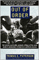 Out of Order: An incisive and boldly original critique of the news media's domination of Ameri