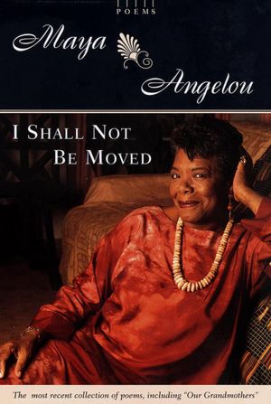 I Shall Not Be Moved