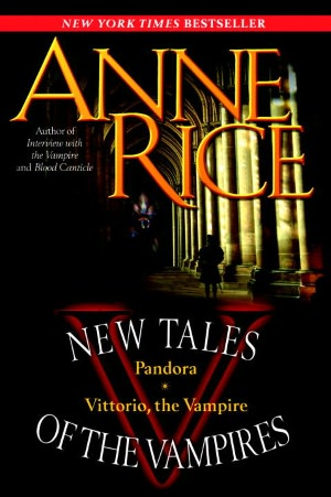 New Tales of the Vampires: Pandora/Vittorio the Vampire