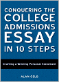 Conquering the College Admissions Essay in 10 Steps: Crafting a Winning Personal Statement
