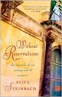Without Reservations by Alice Steinbach: NOOK Book Cover