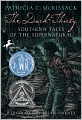 The Dark-Thirty: Southern Tales of the Supernatural