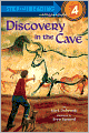 Discovery in the Cave (Step into Reading Book Series: A Step 4 Book)