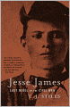Jesse James: Last Rebel of the Civil War