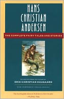 The Complete Fairy Tales and Stories
