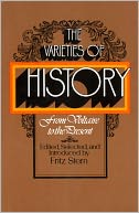 The Varieties of History: From Voltaire to the Present