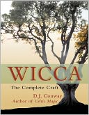 Wicca: The Complete Craft