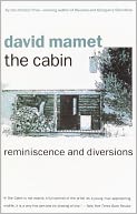 The Cabin: Reminiscence and Diversions