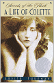 Secrets of the Flesh: A Life of Colette