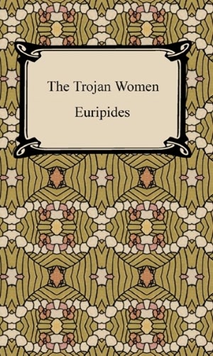 The Trojan Women