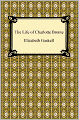 The Life of Charlotte Brontë