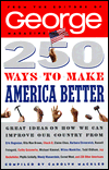 250 Ways to Make America Better