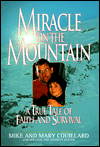 Miracle on the Mountain: A True Tale of Faith and Survival