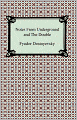 Notes From Underground and The Double