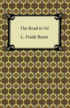 The Road to Oz (Oz Series #5)
