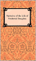 The Narrative of the Life of Frederick Douglass
