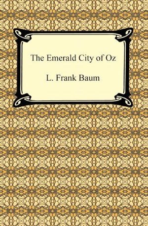 The Emerald City of Oz (Oz Series #6)