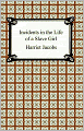 Incidents in the Life of a Slave Girl