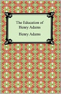 download The Education of Henry Adams book