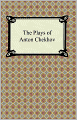 The Plays of Anton Chekhov
