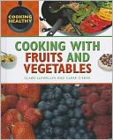 Cooking with Fruits and Vegetables