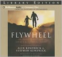 Flywheel: In Every Man's Life There's a Turning Point